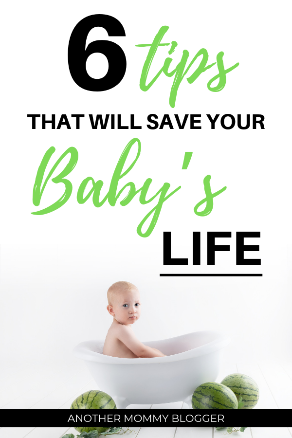 Pin Now! 6 tips for parents that will save their baby’s life. These are must know baby tips for all parents.