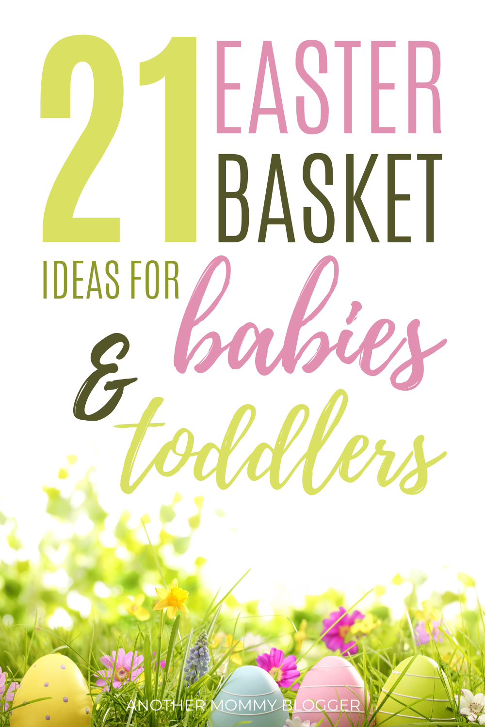 Need Easter basket ideas for babies and toddlers? This list of Easter basket stuffers are cheap and fun for kids. #easterbasket #babies #toddlers