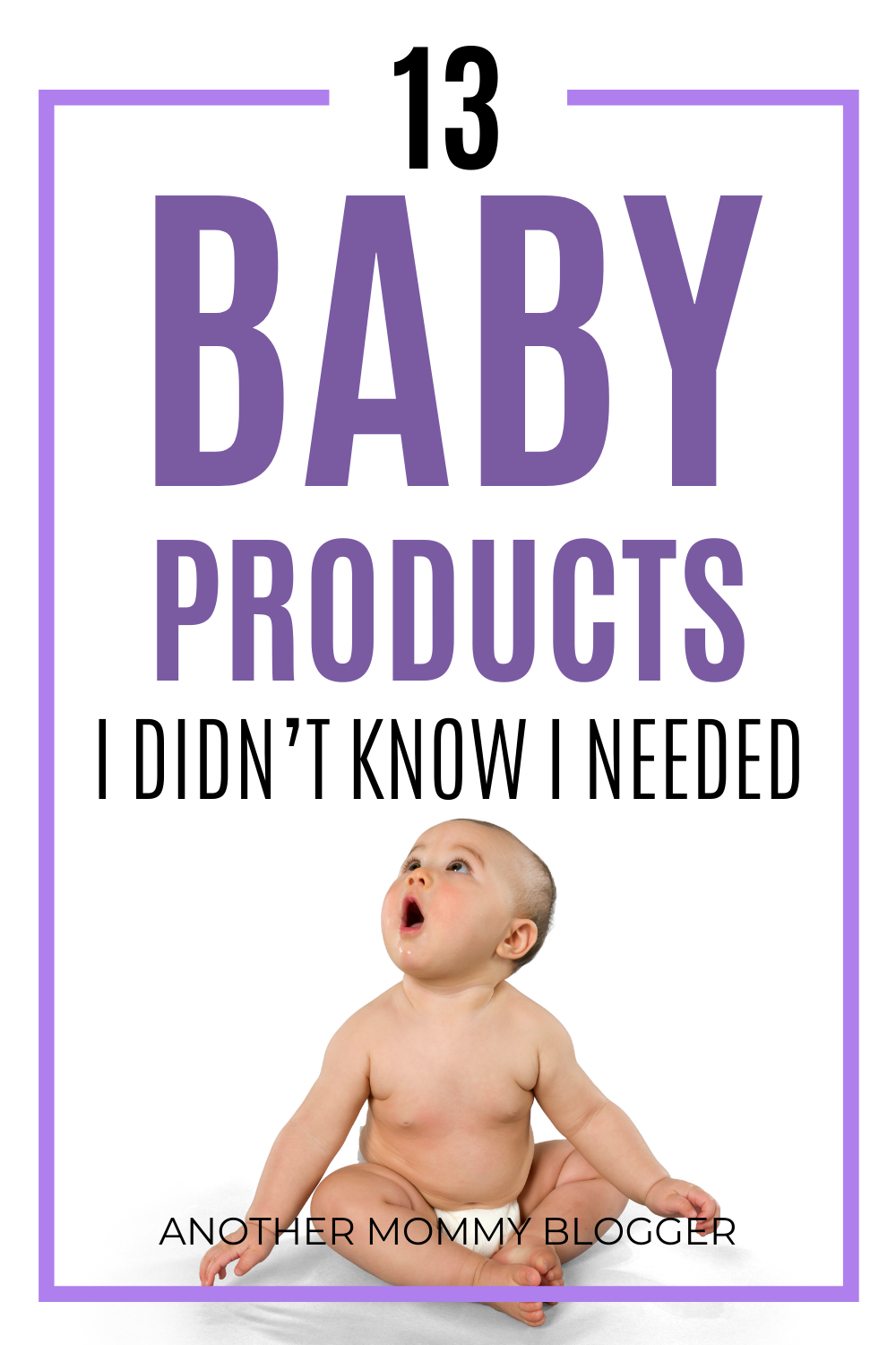 Still trying to decide what baby products you need? I didn’t know I needed these baby must haves but I wish I had them sooner. #babytips