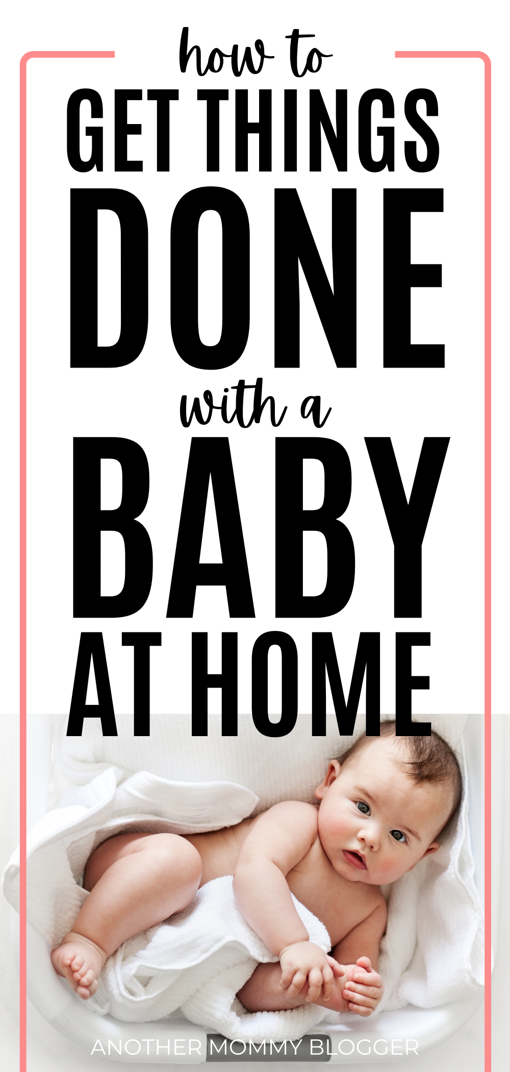 This post has tips for new moms on how to get things done at home with a baby. #babytips