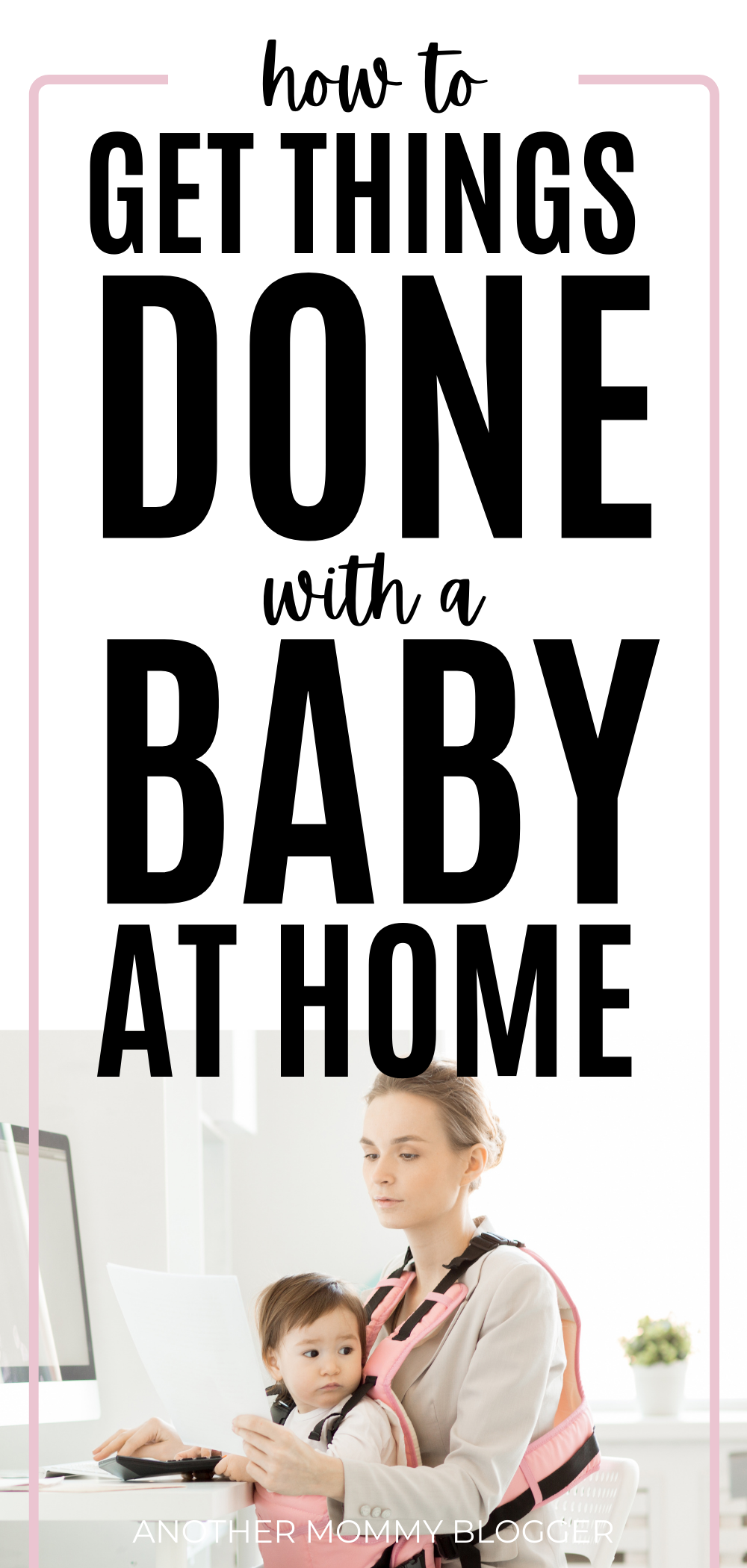 Wondering how to get anything done with a clingy baby? This post with give you the baby tips you need to get chores done at home. #babytips