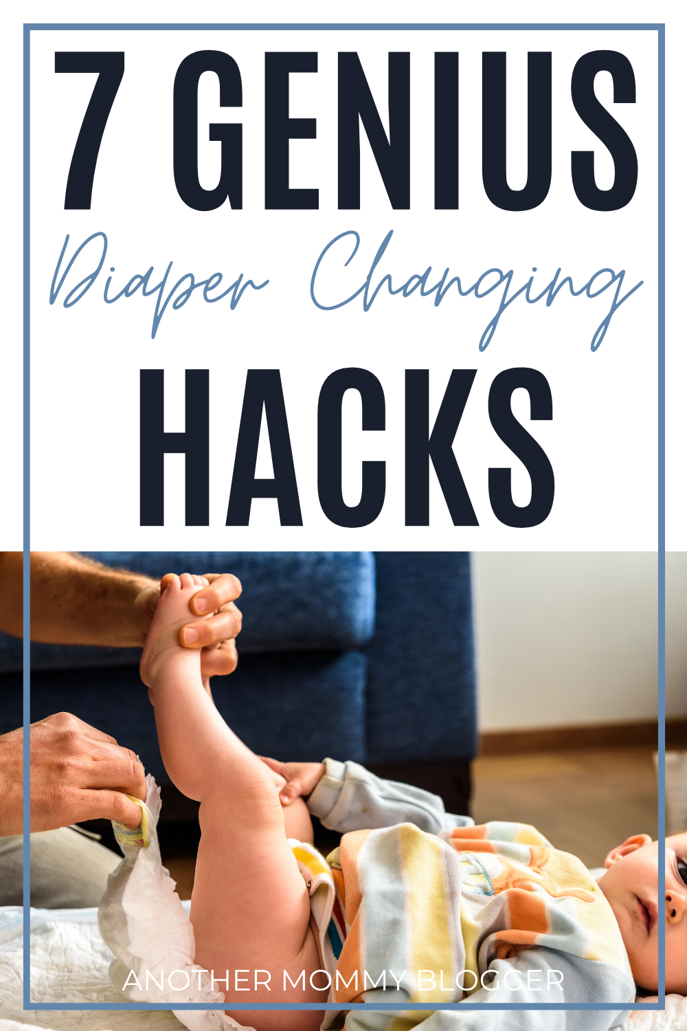 Learn these simple mom hacks for changing baby. #babytips