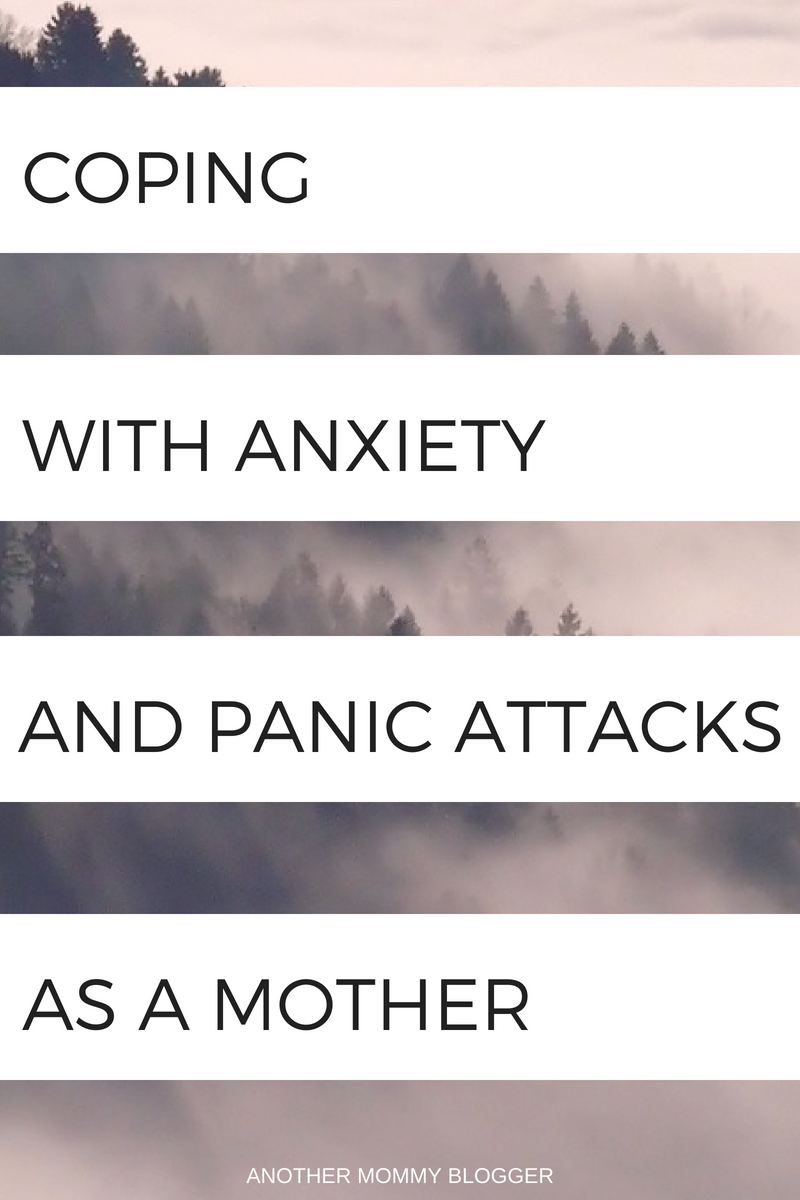 Coping With Anxiety And Panic Attacks As A Mother