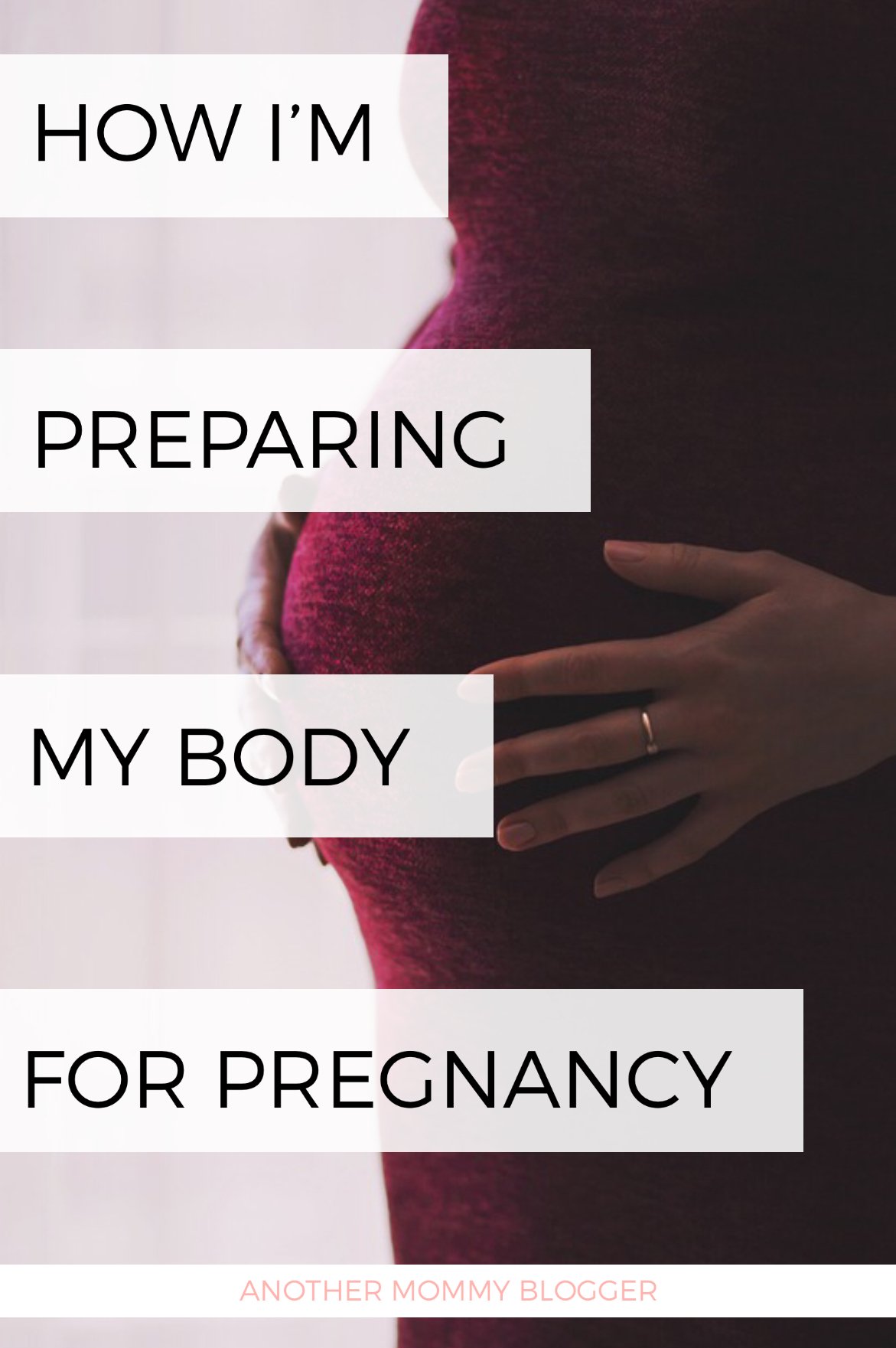 How To Prepare Your Body For Pregnancy