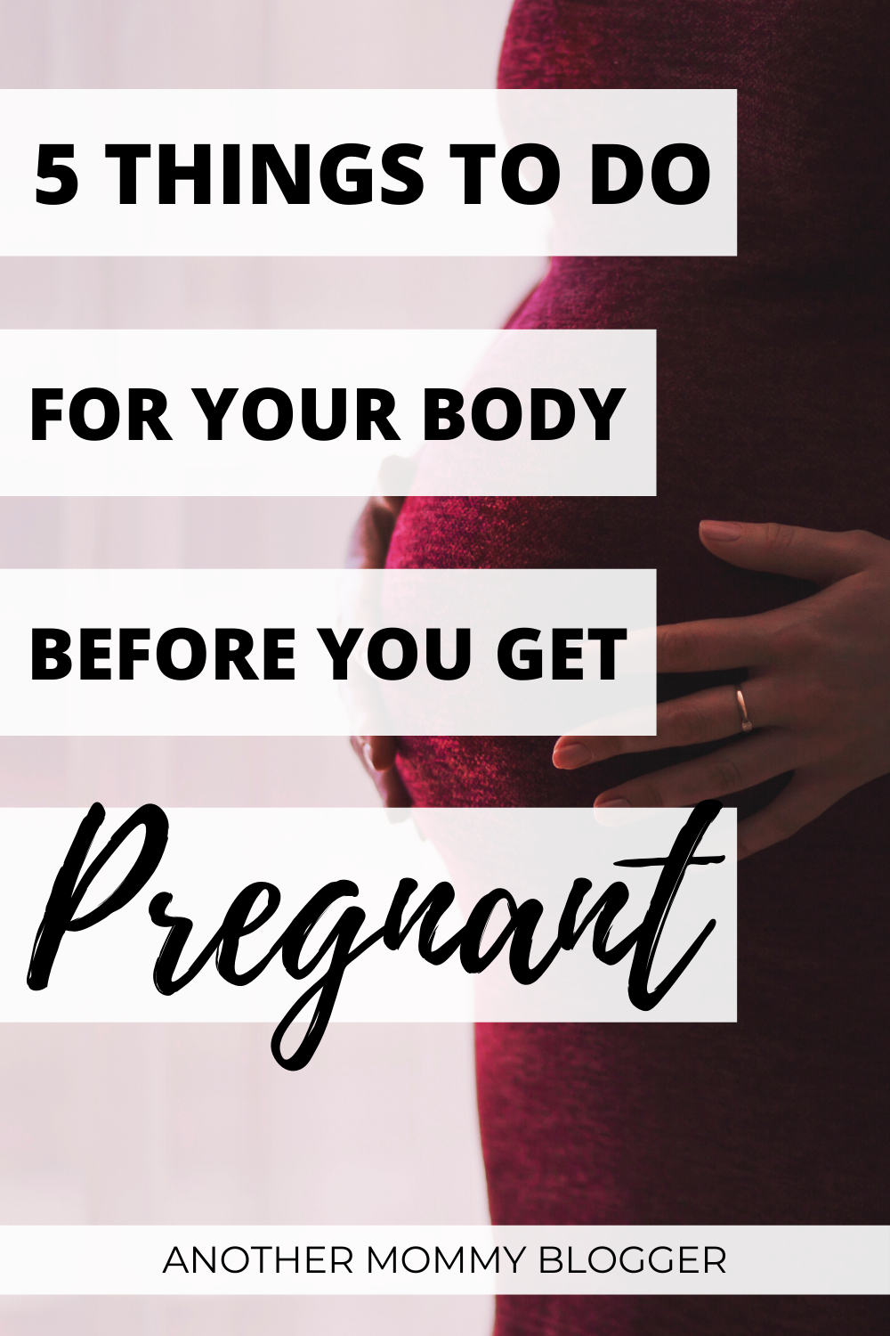 A healthy pregnancy starts before you get pregnant. Do these five things while you’re trying to conceive. #pregnancy #ttc