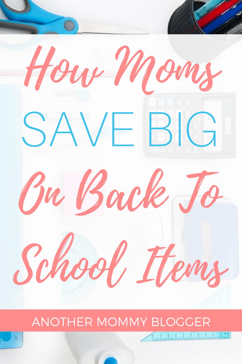 How Moms Save Big On Back To School Items