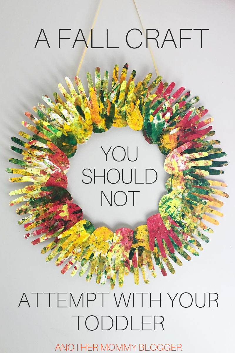 A Fall Craft You Shouldn’t Attempt With Your Toddler
