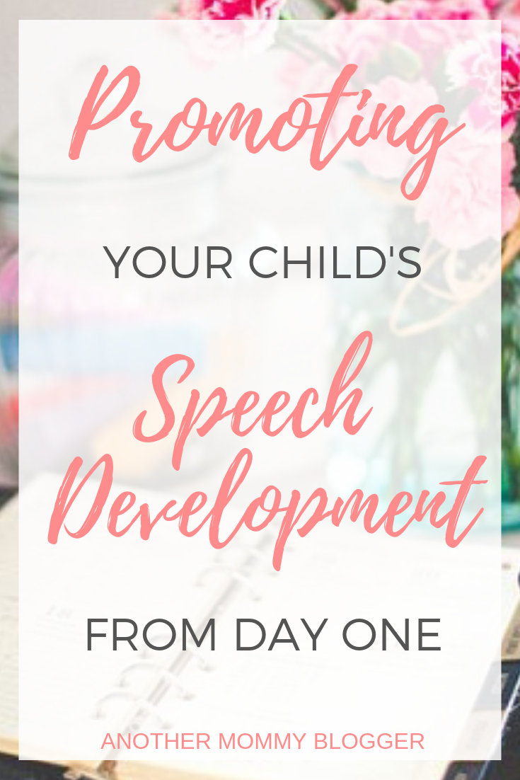 Promoting Your Child's Speech Development From Day One
