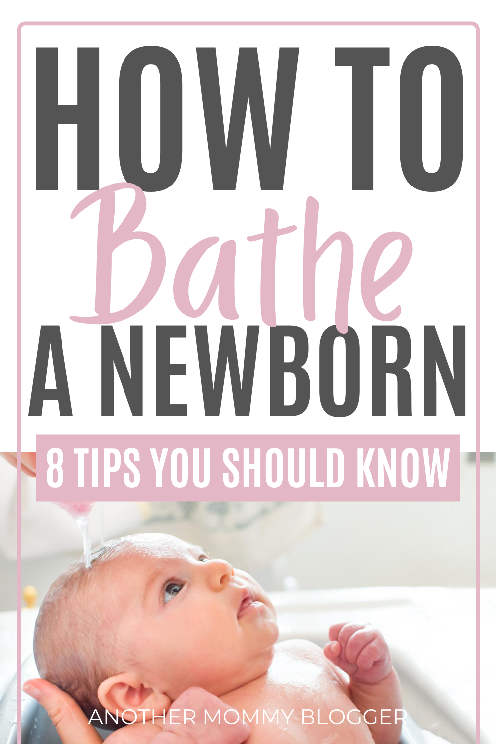 Learn how to give a newborn a bath. These are new mom tips for giving baby a bath for the entire first year. #babytips
