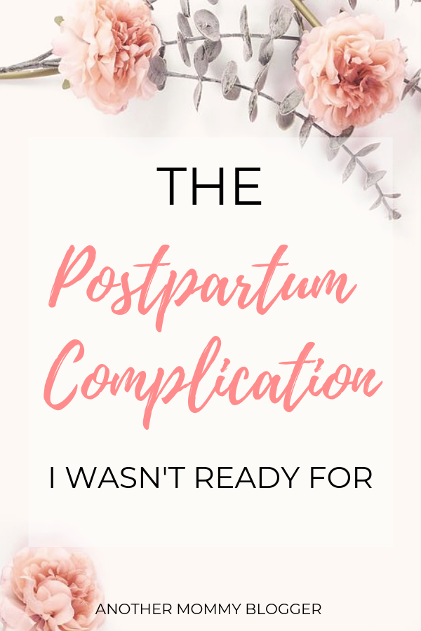 The Postpartum Complication I Wasn’t Ready For
