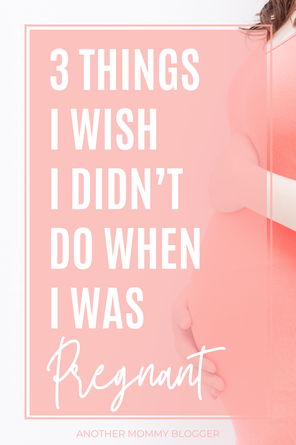 Don’t miss these tips for pregnant women. These are pregnancy tips for what not to do during pregnancy I wish I listened to.