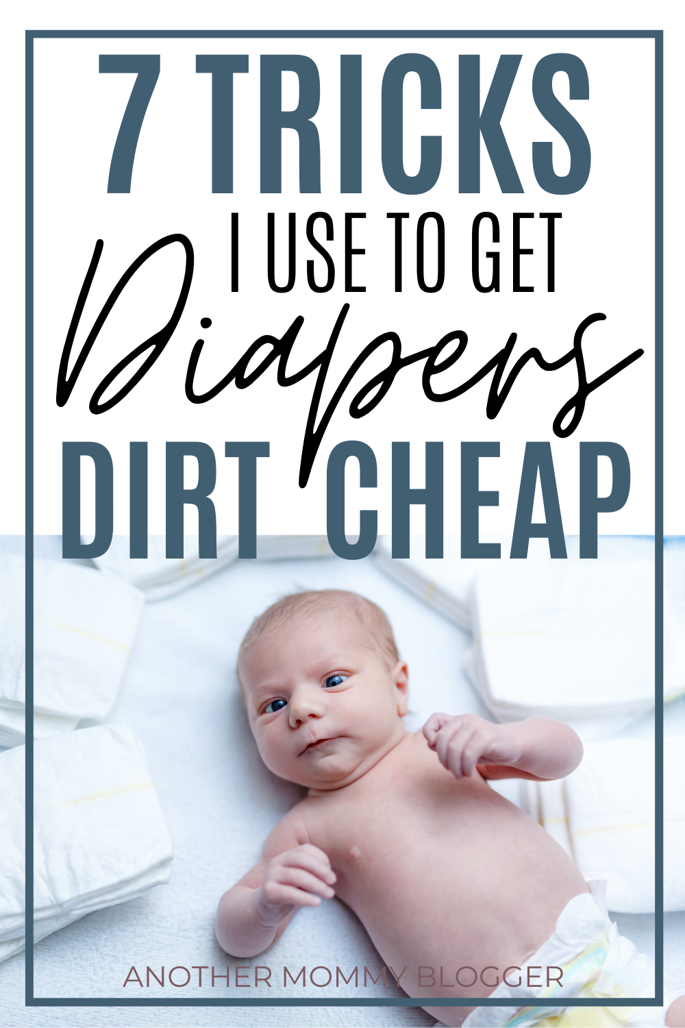 Don’t overpay on baby essentials. Use these tips to save money on your baby’s diapers. #babytips