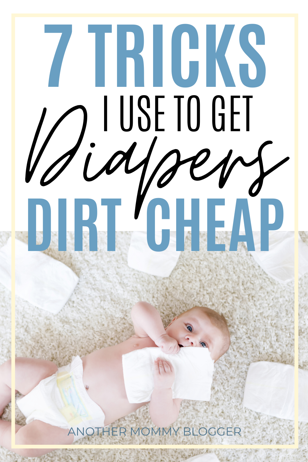 Learn how to get the most essential baby essentials DIAPERS for the lowest price. #babytips