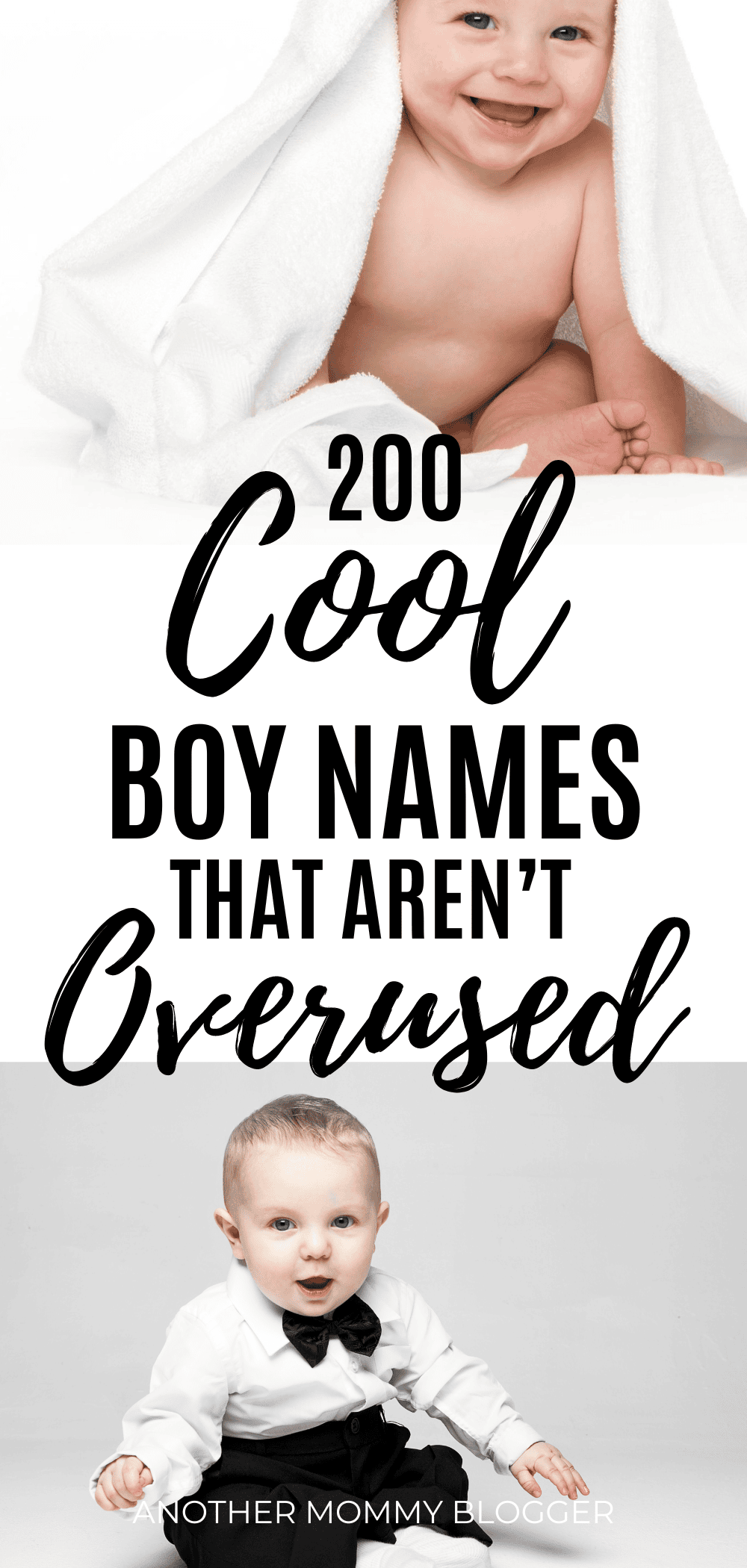 Cool Baby Boy Names That Aren’t Overused Another Mommy Blogger