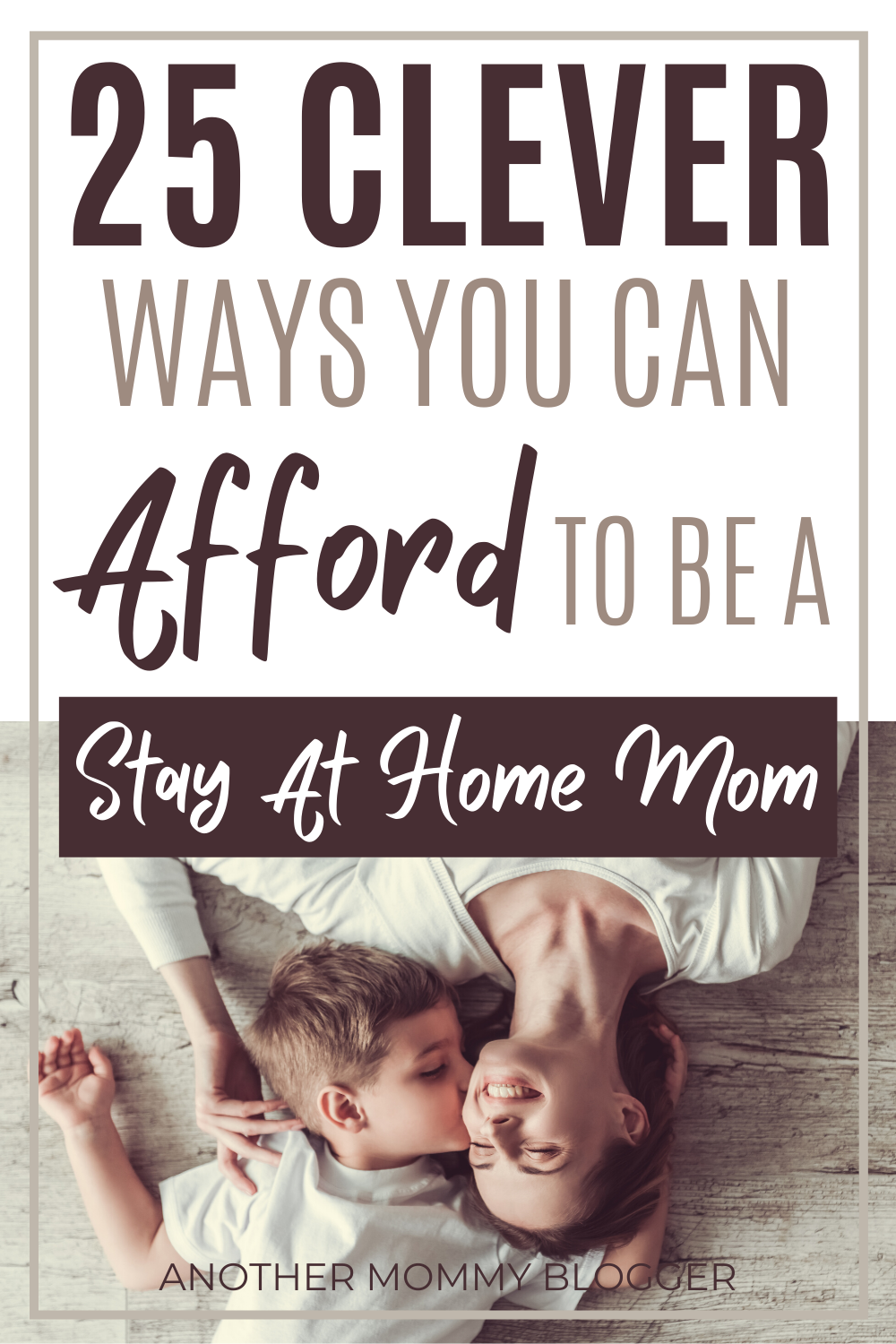 Learn how to afford to live on one income so you can be a stay at home mom. #stayathomemom #workfromhome 