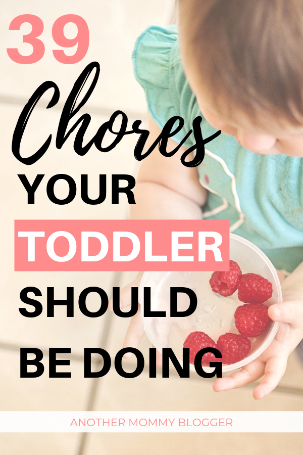 39 Age Appropriate Chores For Toddlers
