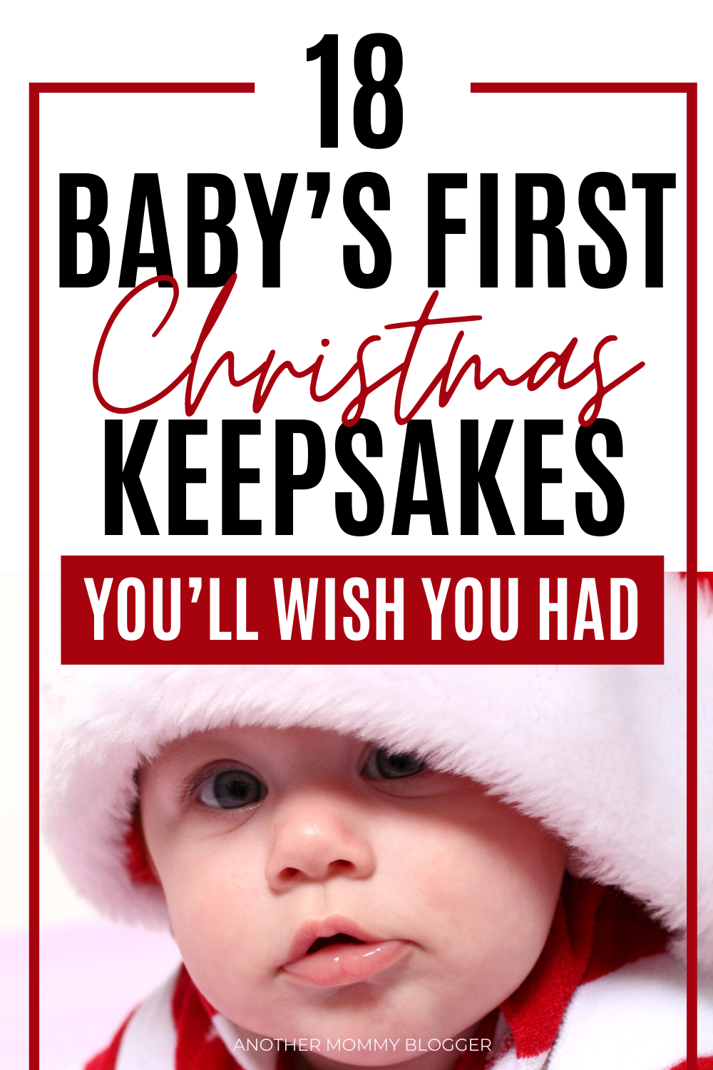 Make the most of baby’s first Christmas with these keepsakes you’ll cherish for years to come. #babytips #christmas