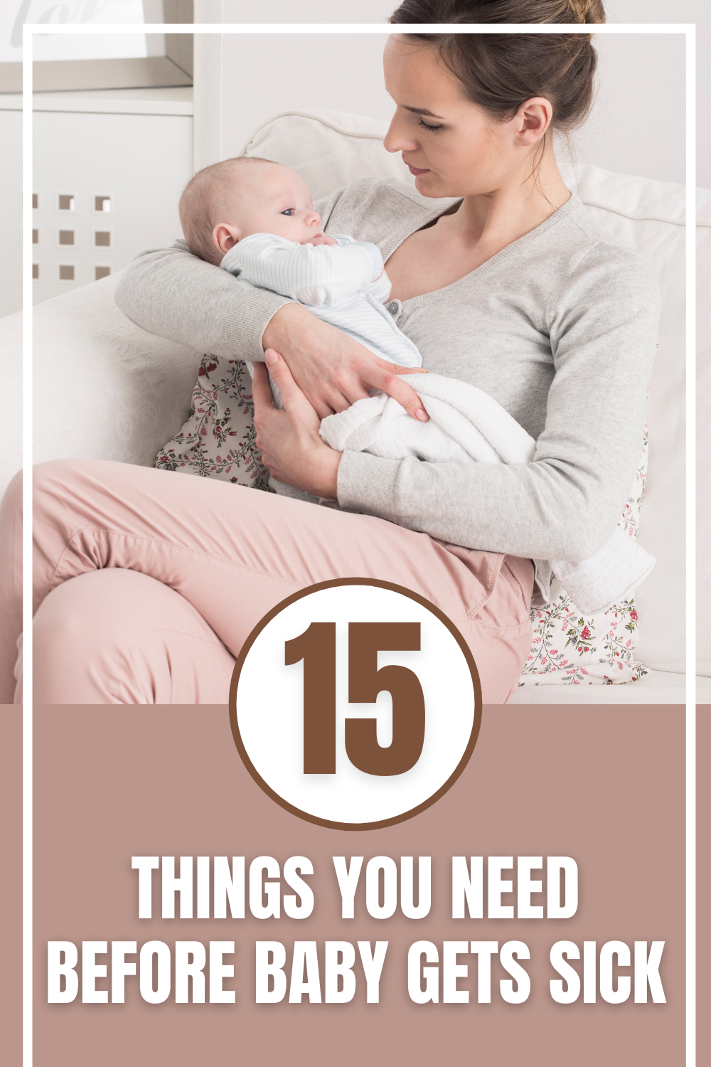 What to do when baby is sick. You need these sick baby remedies.