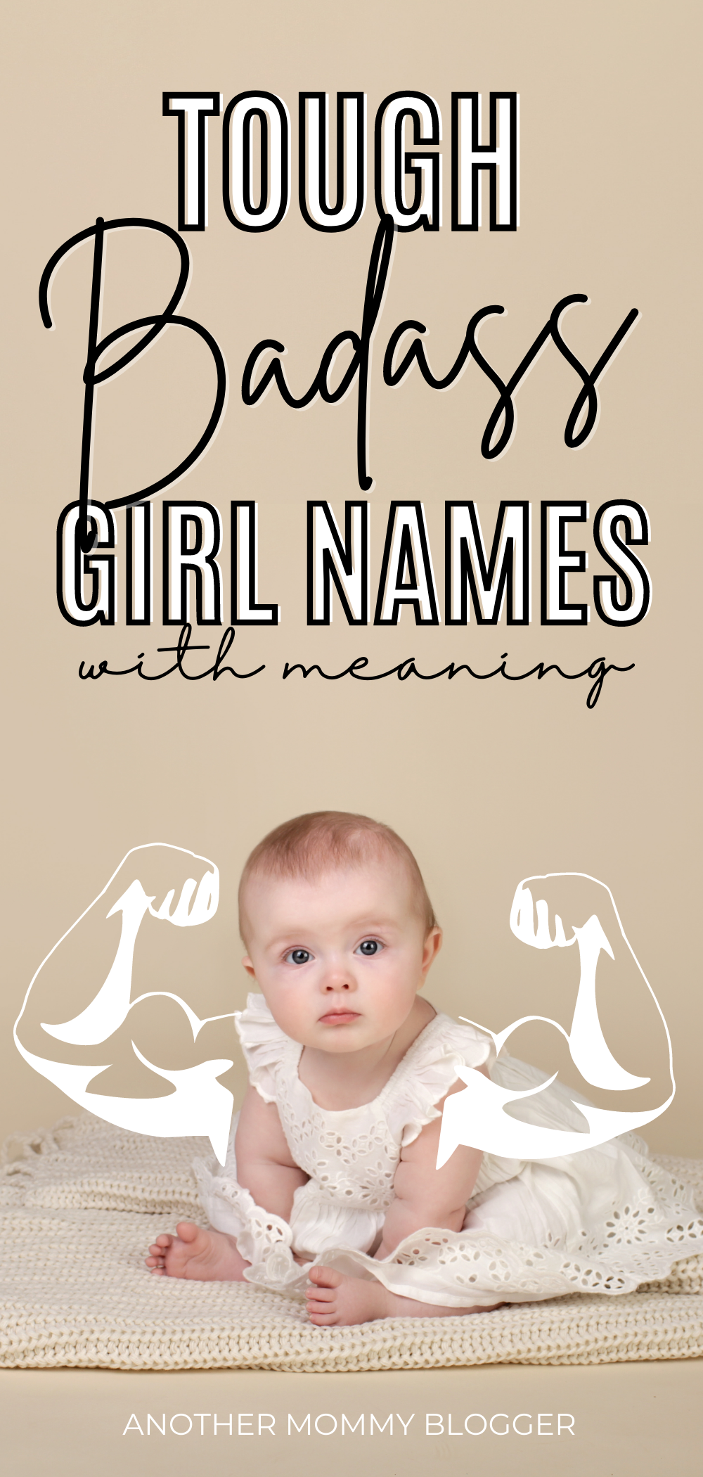 These strong girl names with meaning are badass. This baby girl names list has tough girl names you need to see.