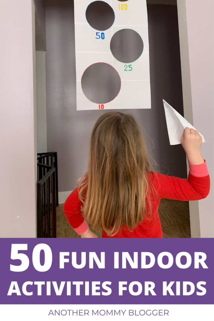 50 Fun Indoor Activities For Kids - Another Mommy Blogger