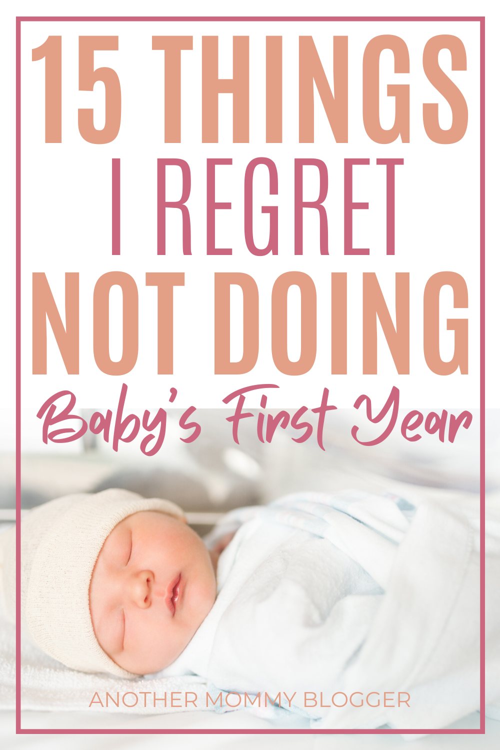 Baby’s first year goes by faster than you think. Here are a few things you should do in that first 12 months. #babytips #babysfirstyear