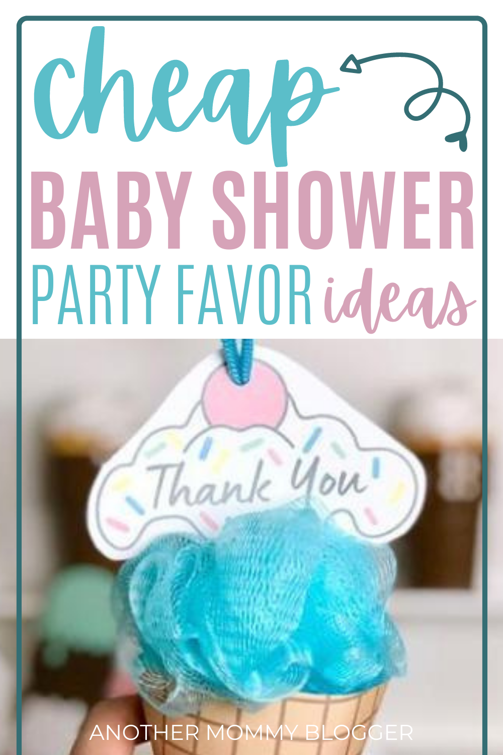 Need cute baby shower party favors that are cheap? This list has baby shower party favors ideas that aren’t expensive. #babyshowerideas #partyfavors