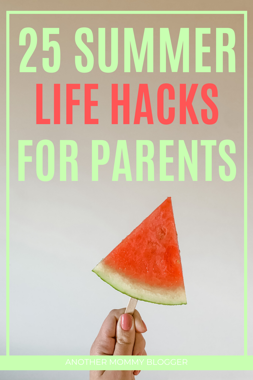 These parenting hacks for summer are genius. #parentinghacks