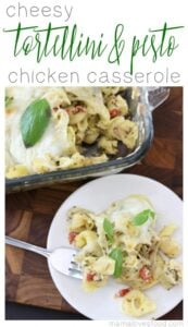 Chicken Tortellini Pesto Bake 