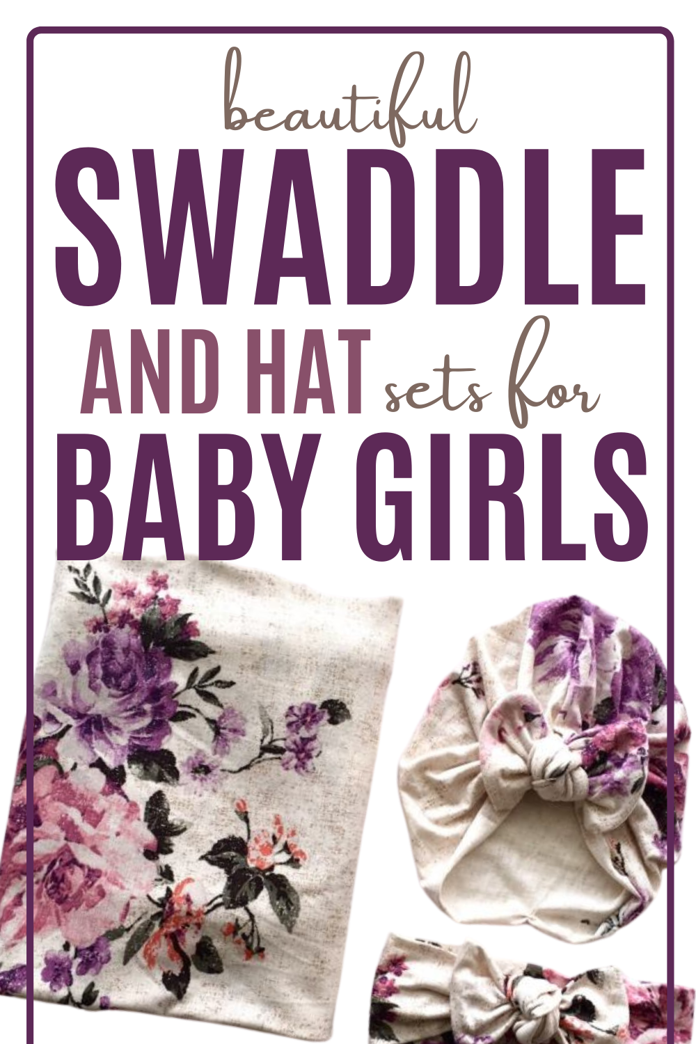 Looking for that perfect swaddle blanket and hat set for your baby girl. Here you’ll find matching swaddle and hats in the softest fabrics to wrap your newborn baby and get those beautiful hospital photos you want. #swaddleblankets #babygirl #newbornphotoprops