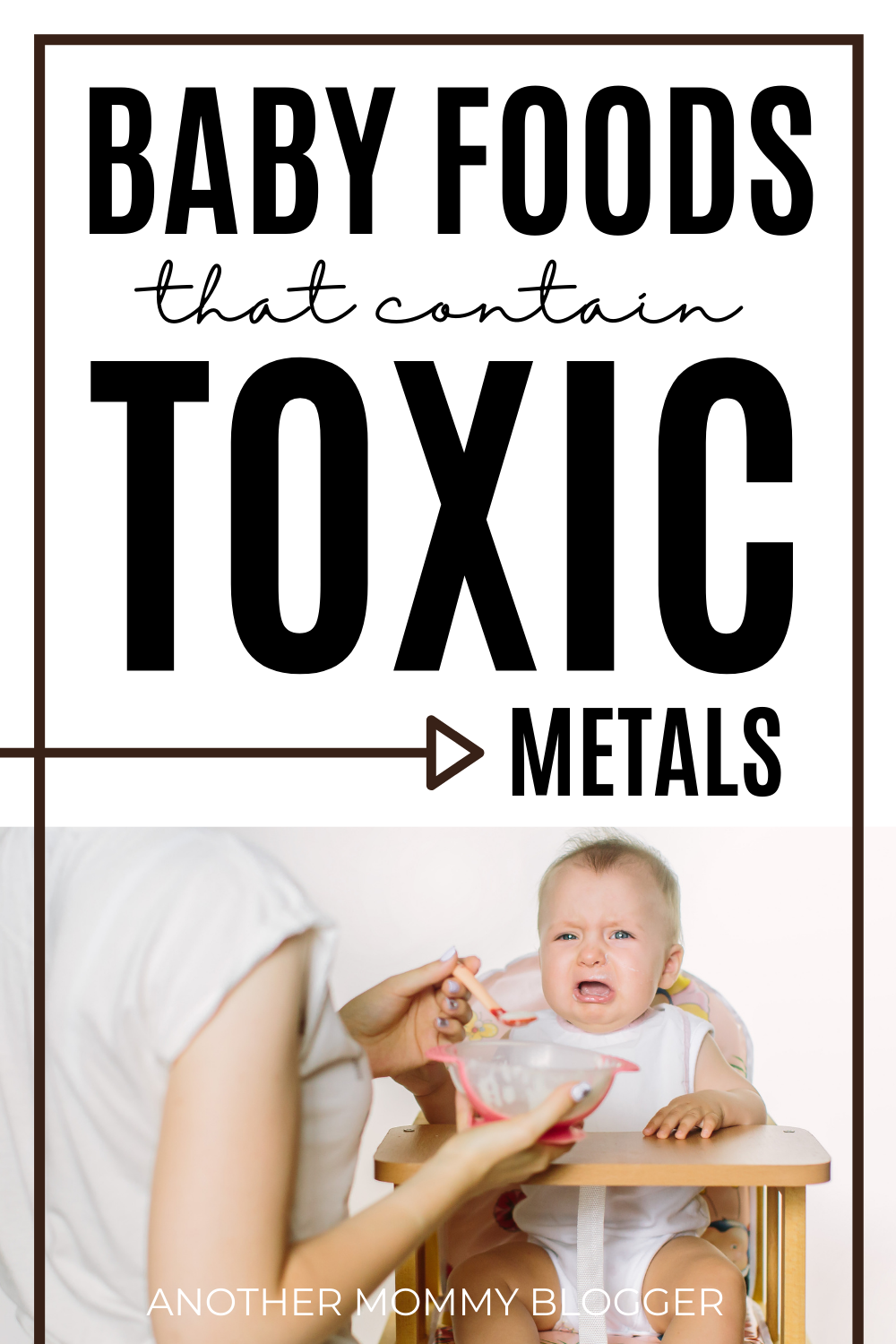 Some baby foods have toxic metals in them. Find out what you can do to keep your baby safe. #babyfood #babytips