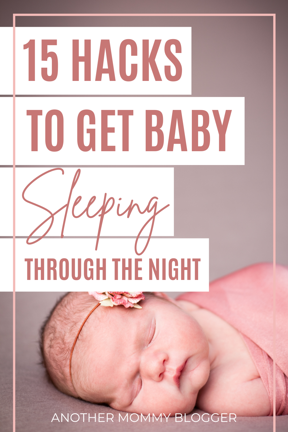 Here are 15 tips to help baby sleep through the night and get baby to take longer naps. New moms need these baby sleep tips.