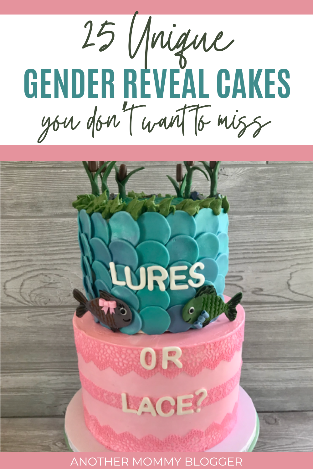 Look at this lures or lace gender reveal cake! This post has 25 unique gender reveal cake ideas for your gender reveal party.