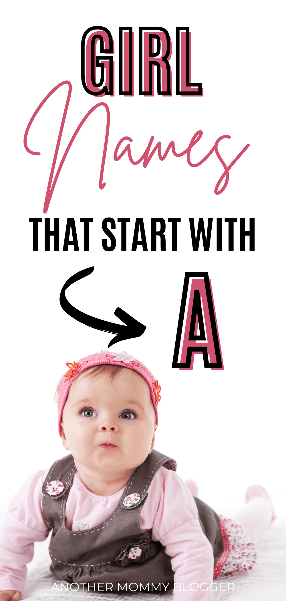 Letter A girl names are cute and unique. This baby girl names list has classic vintage baby names and modern popular girl names that start with letter a.