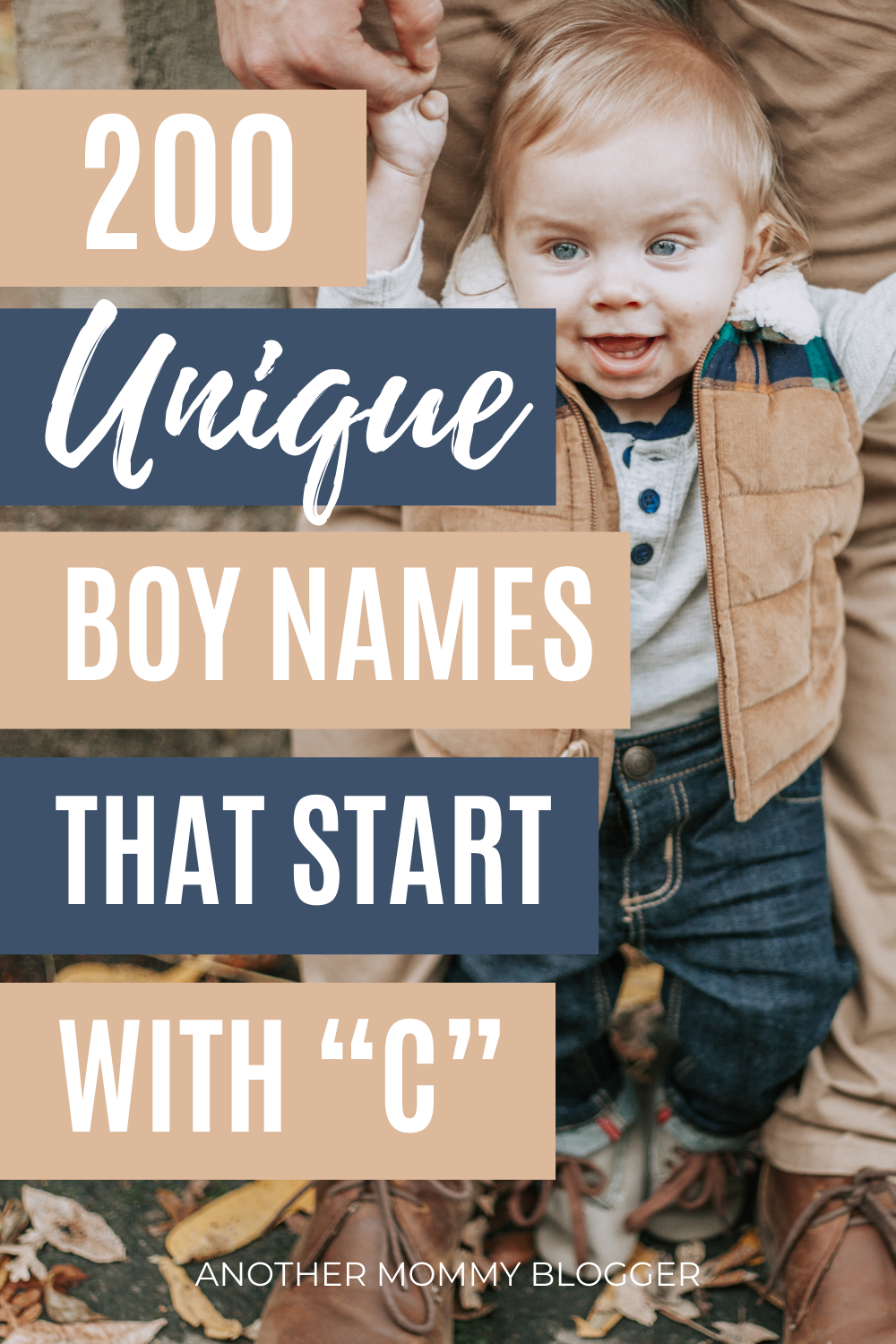 200 Baby Boy Names That Start With C - Another Mommy Blogger