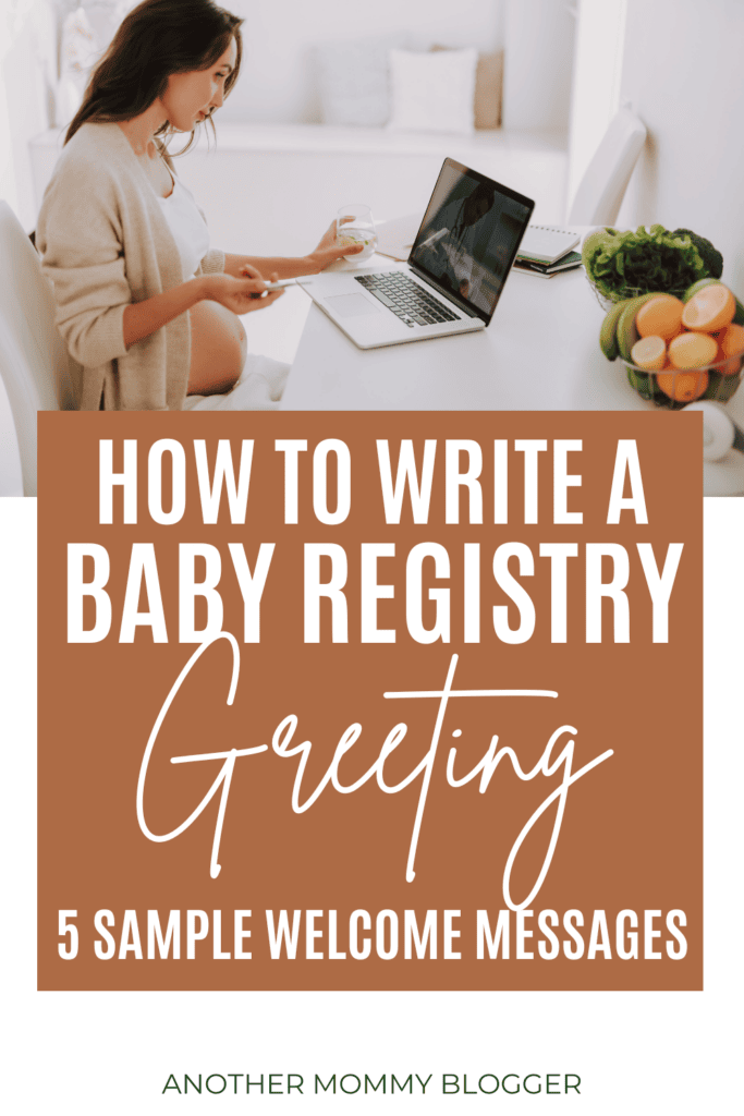 How to write a baby registry greeting. This guide tells everything you need to know and gives 5 sample welcome messages.