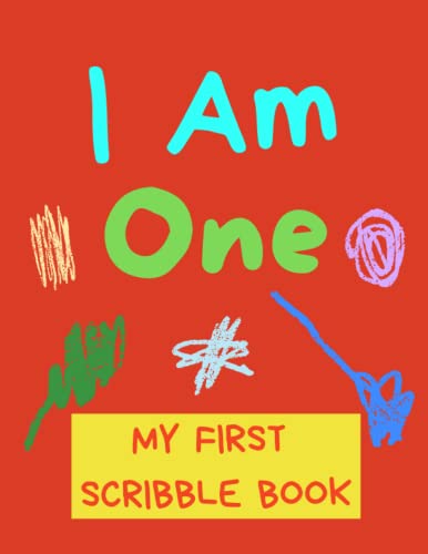 I Am One - My First Scribble Book