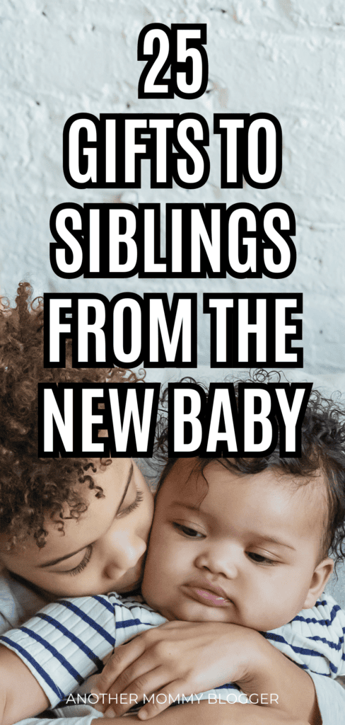 s for siblings from the new baby to help welcome the new addition and avoid jealousy.