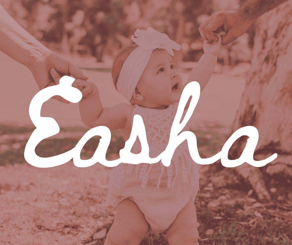 A baby girl hold hands with parents in the background. Large white overlay texts spells out the girl names that starts with let E: Easha