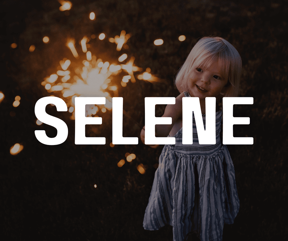 Selene is a beautiful girl names that means moon.