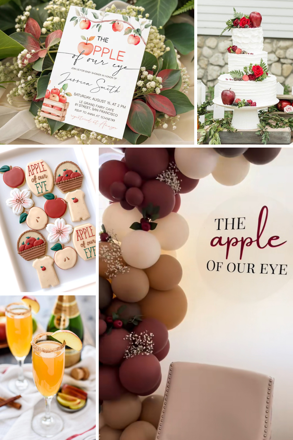 Collage of “Apple of Our Eye” baby shower decorations featuring a fall-themed invitation with watercolor apples, a white tiered cake topped with apples and red flowers, sugar cookies shaped like apples, pears, and baby onesies, a balloon arch in deep red, cream, and tan with baby’s breath and apple accents, cinnamon apple cider mimosas, and a round backdrop that reads “The apple of our eye.”