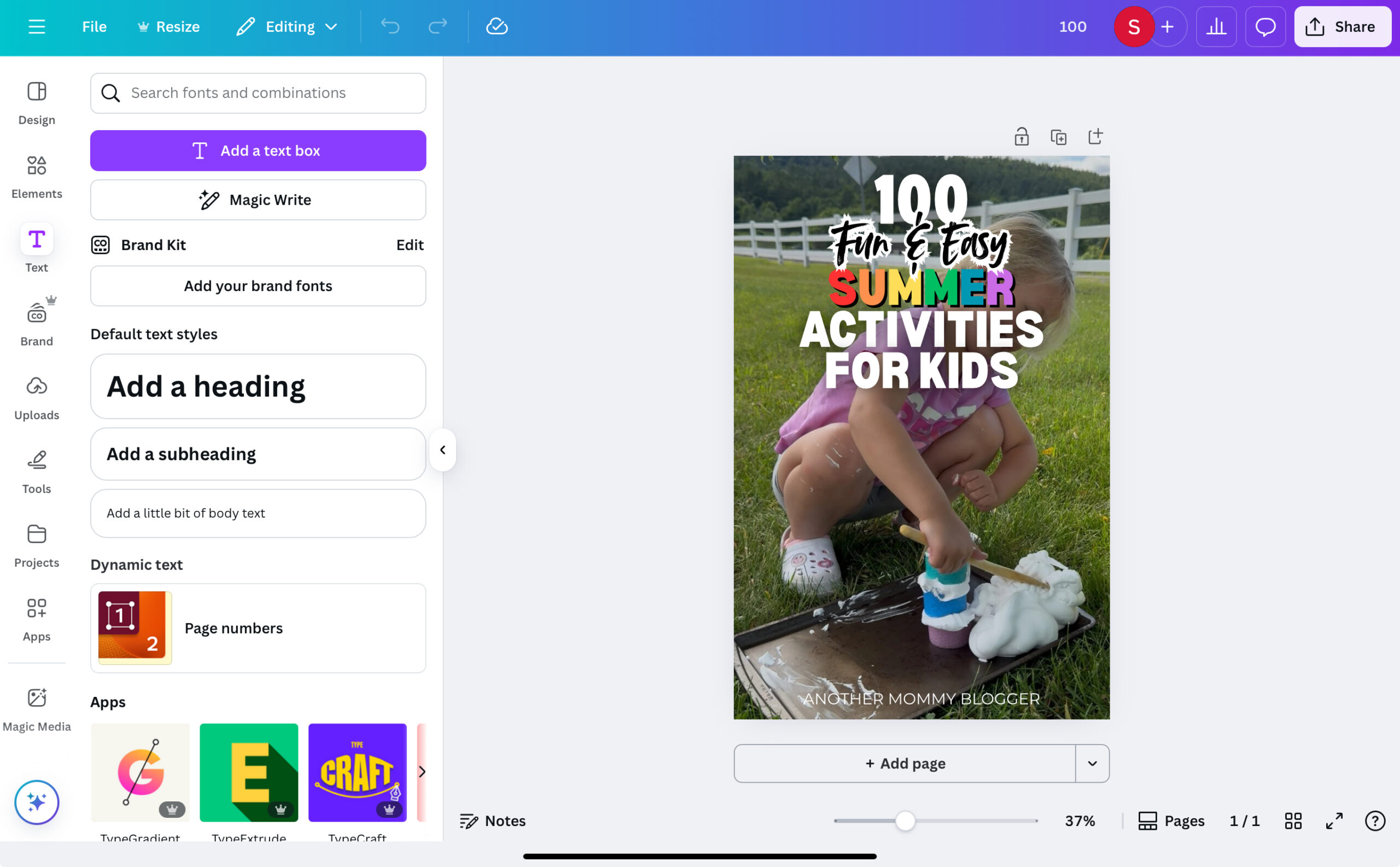 Screenshot of Canva’s design editor showing a Pinterest pin in progress. The pin reads “100 Fun & Easy Summer Activities for Kids” with colorful bold text over a photo of a child playing outdoors. The Canva text editing tools and template options are visible on the left side of the screen.