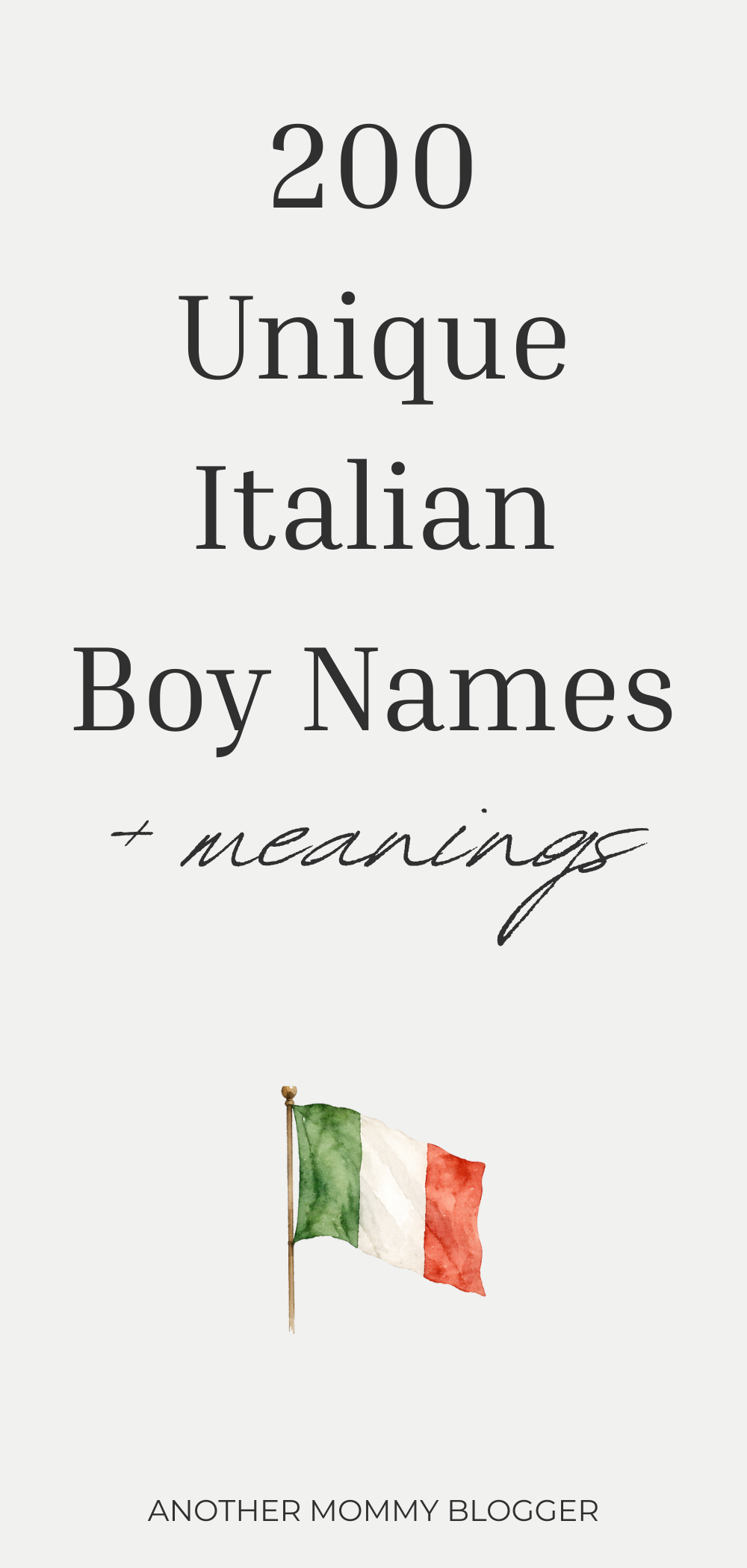 Discover 200 unique Italian boy names and their meanings, from classic Italian baby names to rare, handsome choices. Find the perfect Italian name for your baby boy.